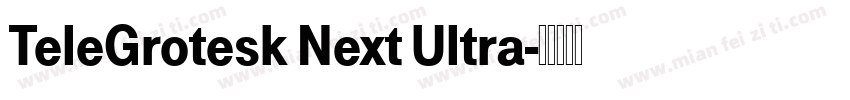 TeleGrotesk Next Ultra字体转换